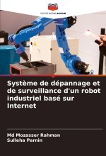 Système de dépannage et de surveillance d'un robot industriel basé sur Internet