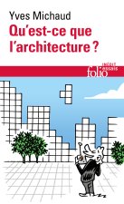 QU'EST-CE QUE L'ARCHITECTURE ?