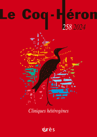 Le coq héron 258 - Cliniques hétérogènes