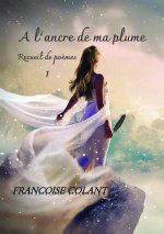A l'ancre de ma plume