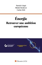 Énergie. Retrouver une ambition européenne