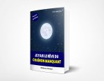 JE FAIS LE RÊVE DU CJHAÎNON MANQUANT