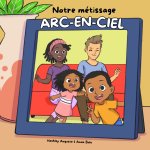 Malik et Léa - Notre métissage arc-en-ciel : Un livre pour enfant sur le métissage, la découverte de