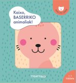 KAIXO, BASERRIKO ANIMALIAK!