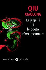 Le juge Ti et le poète révolutionnaire