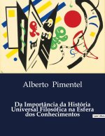 DA IMPORTANCIA DA HIST RIA UNIVERSAL FIL
