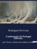 CONTINUAC O DO PORTUGAL ENFERMO