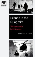 Silence in the Quagmire – The Vietnam War in U.S. Comics
