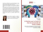 L'Infection par la Covid-19 chez les personnels de santé à Gabès