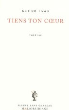 Tiens ton cœur