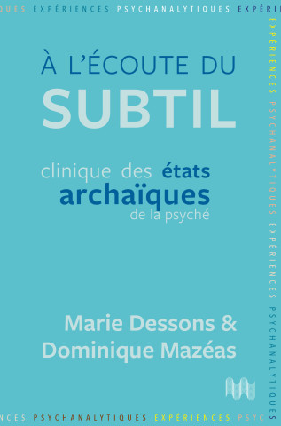 À l’écoute du subtil
