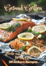 Gesund Grillen