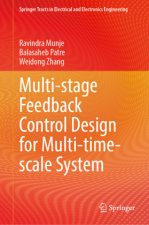 Multi-stage Feedback Control Design for Multi-time-scale System
