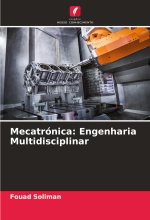 Mecatrónica: Engenharia Multidisciplinar