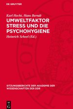 Umweltfaktor Stress und die Psychohygiene