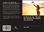 La force en soi : Donner aux femmes les moyens de s'épanouir