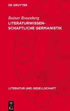 Literaturwissenschaftliche Germanistik