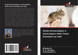 Studio farmacologico e tossicologico della Trema Orientalis nei ratti (NIRANJAN D.,N. B. Shridhar,Sunilchandra U.)(Brožovaná)