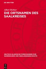 Die Ortsnamen des Saalkreises