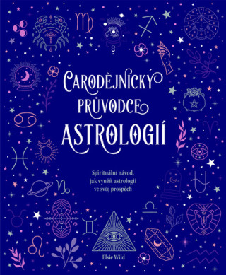 Čarodějnický průvodce astrologií