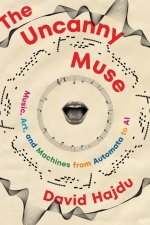 The Uncanny Muse