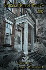 Indiana Horror Review 2015