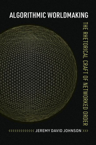 Algorithmic Worldmaking