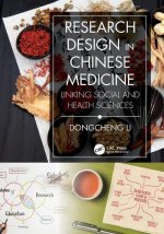 Research Design in Chinese Medicine: Linking Social and Health Sciences