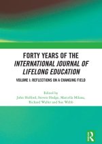 Forty Years of the International Journal of Lifelong Education, Volume I