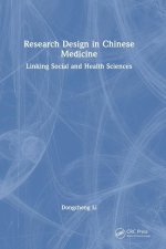 Research Design in Chinese Medicine: Linking Social and Health Sciences