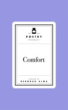 Poetry Pharmacy - Comfort