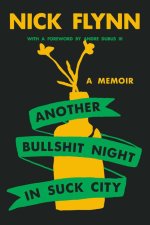 Another Bullshit Night in Suck City