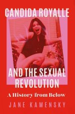 Candida Royalle and the Sexual Revolution