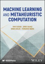 Machine Learning and Metaheuristic Computation