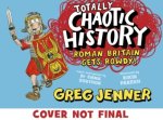 Totally Chaotic History: Roman Britain Gets Rowdy!