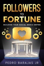 Followers to Fortune