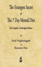 The Strangest Secret and The Seven Day Mental Diet