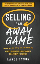 Selling Is an Away Game