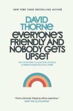 Everyone's Friendly and Nobody Gets Upset