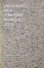 Encuentros en el territorrio Rodríguez Juliá