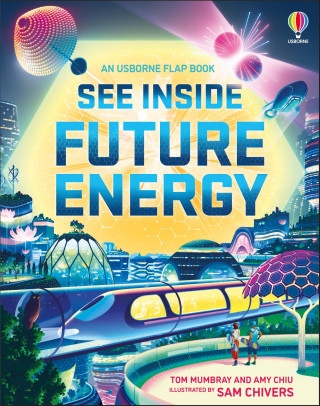 See Inside Future Energy (Tom Mumbray,Sam Chivers)(Leporelo)
