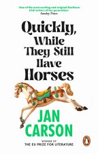 Quickly, While They Still Have Horses