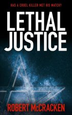 LETHAL JUSTICE