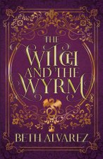The Witch and the Wyrm