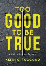 Too Good to be True