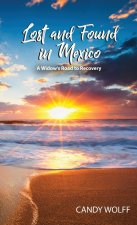 Lost and Found in Mexico