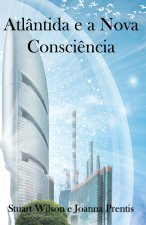 Atlântida e a Nova Consci?ncia
