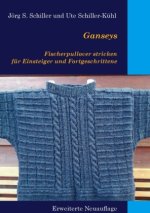 Ganseys - Fischerpullover stricken für Einsteiger und Fortgeschrittene
