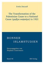 The Transformation of the Palestinian Cause to a National Cause (qa??ya wa?an?ya) in 1921