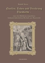 Quellen, Leben und Verehrung Theodards
